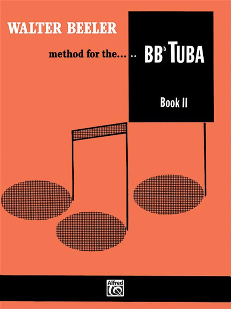 Walter Beeler Method for the BB-Flat Tuba, Book II